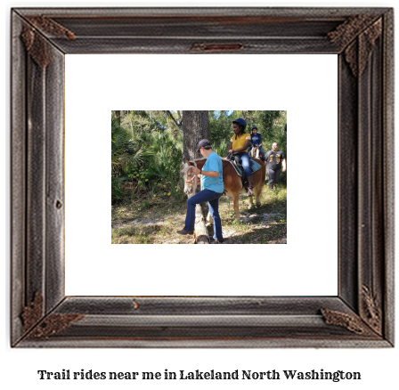 trail rides near me in Lakeland North, Washington